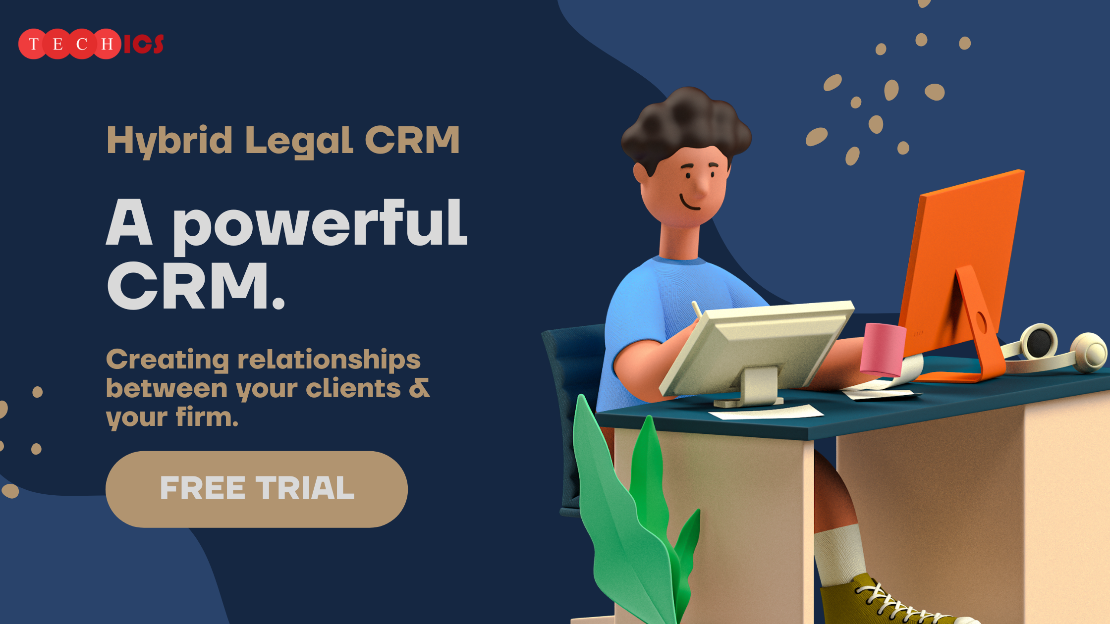 Hybrid Legal CRM, a powerful platform to manage your customer’s journey